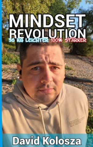 Buch Mindset Revolution David Kolosza