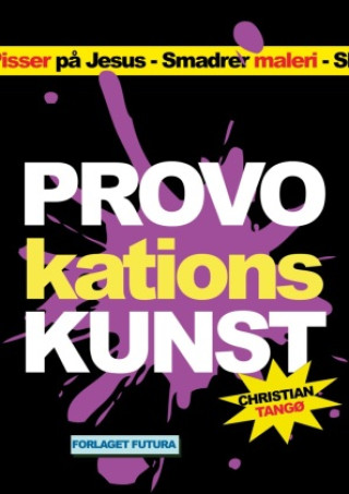 Kniha Provokationskunst Christian Tangø