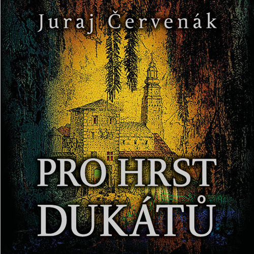 Audio Pro hrst dukátů Juraj Červenák