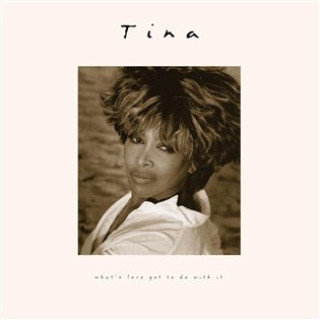 Kniha What's Love Got To Do With It / 30th Anniversary Tina Turner