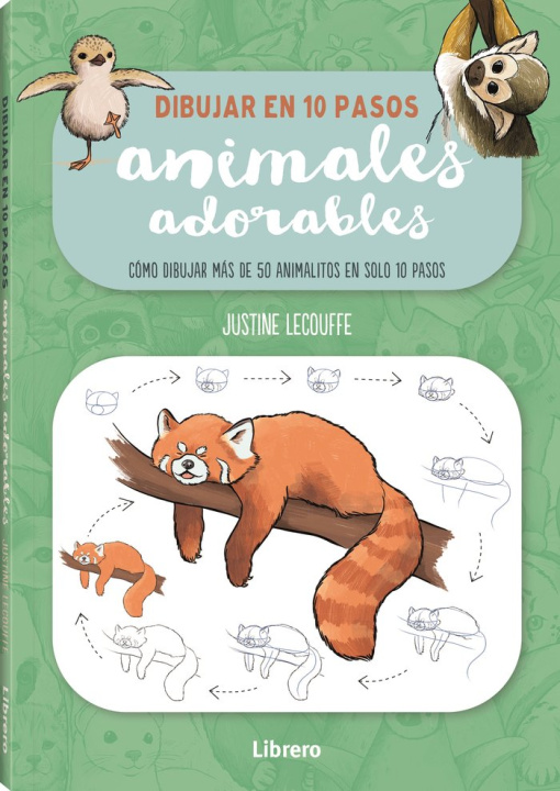 Könyv DIBUJAR ANIMALES ADORABLES EN 10 PASOS JUSTINE LECOUFFE