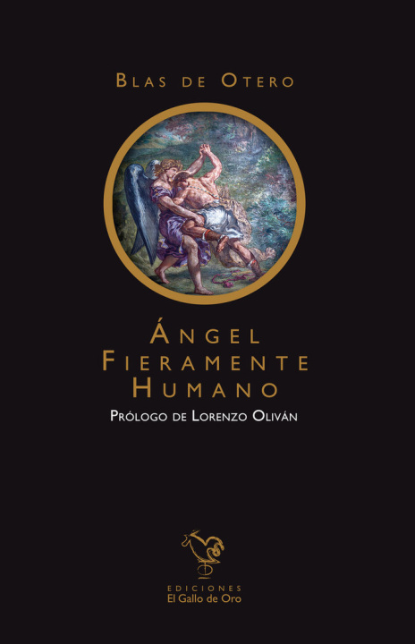 Kniha ANGEL FIERAMENTE HUMANO OTERO