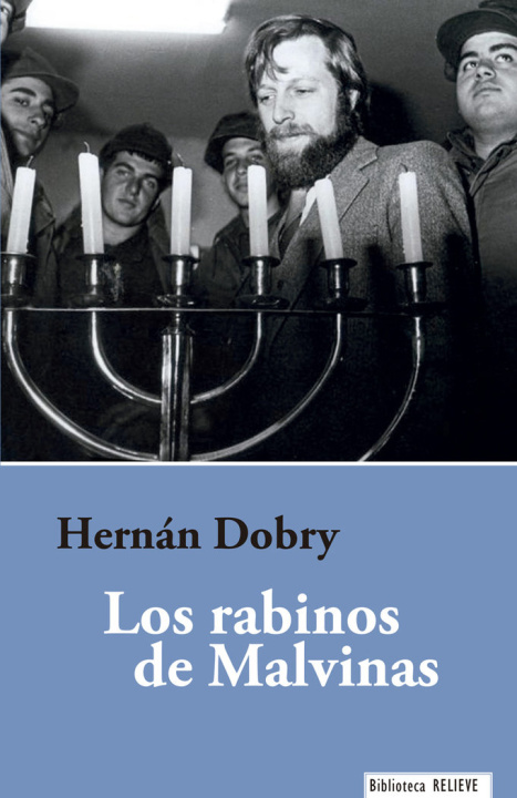 Könyv LOS RABINOS DE MALVINAS DOBRY