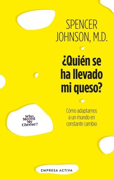 Книга ¿QUIEN SE HA LLEVADO MI QUESO? JOHNSON