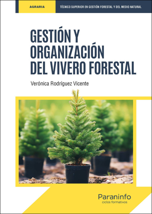 Kniha GESTION Y ORGANIZACION DEL VIVERO FORESTAL RODRIGUEZ VICENTE
