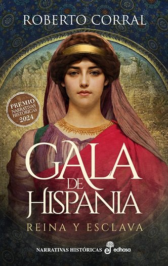 Libro PREMIO EDHASA 2024 NARRATIVAS HISTORICAS Roberto Corral
