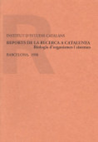 Книга REPORTS DE LA RECERCA A CATALUNYA, BIOLOGIA D'OR G BELLES I ROS