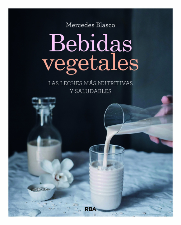 Knjiga BEBIDAS VEGETALES BLASCO GIMENO