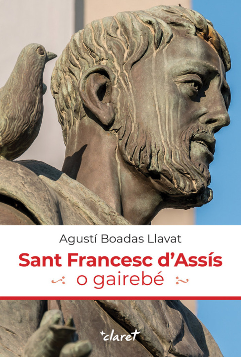 Book SANT FRANCESC DASSIS O GAIREBE BOADAS LLAVAT