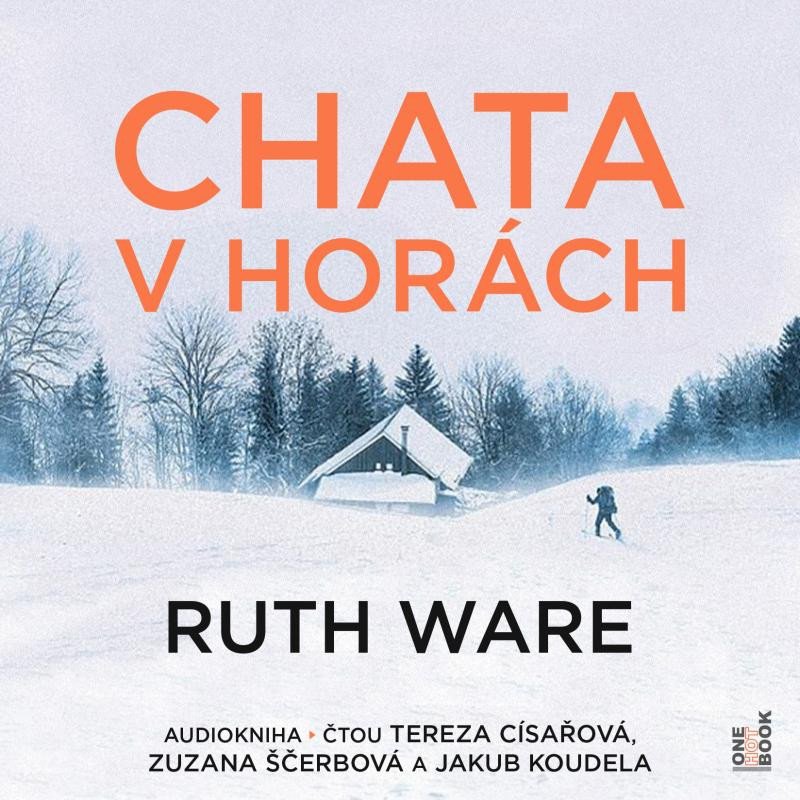 Kniha Chata v horách - CDmp3 (Čte Tereza Císařová, Zuzana Ščerbová, Jakub Koudela) Ruth Ware
