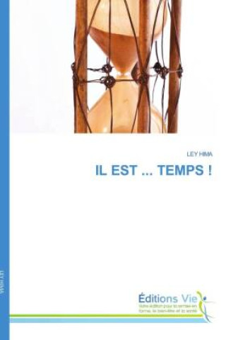 Knjiga IL EST ... TEMPS ! LEY HIMA