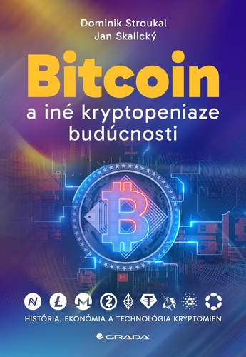 Kniha Bitcoin a iné kryptopeniaze budúcnosti Dominik Stroukal