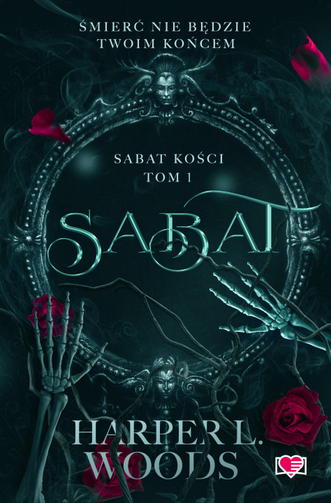 Buch Sabat Sabat kości Tom 1 Woods Harper L.