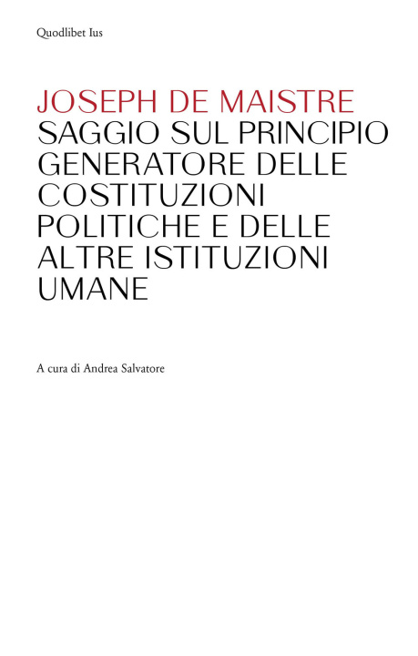 Kniha Saggio sul principio generatore delle Costituzioni politiche e delle altre istituzioni umane Joseph de Maistre
