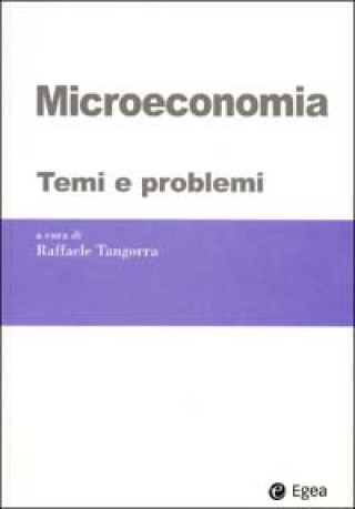 Kniha Microeconomia. Temi e problemi 
