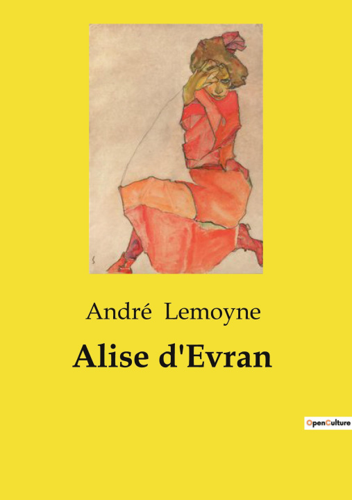 Knjiga ALISE D EVRAN LEMOYNE ANDRE