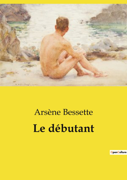 Knjiga DEBUTANT BESSETTE ARSENE