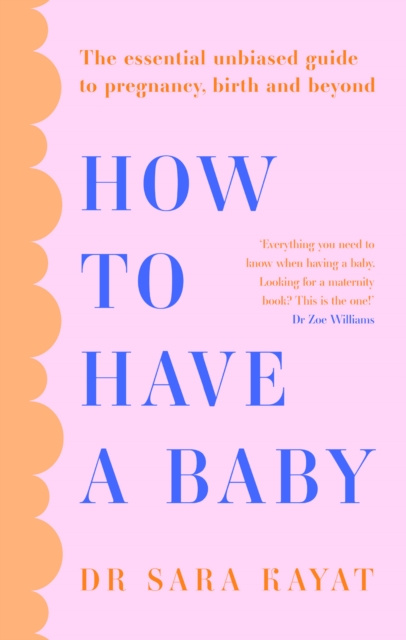 E-kniha How to Have a Baby Dr Sara Kayat