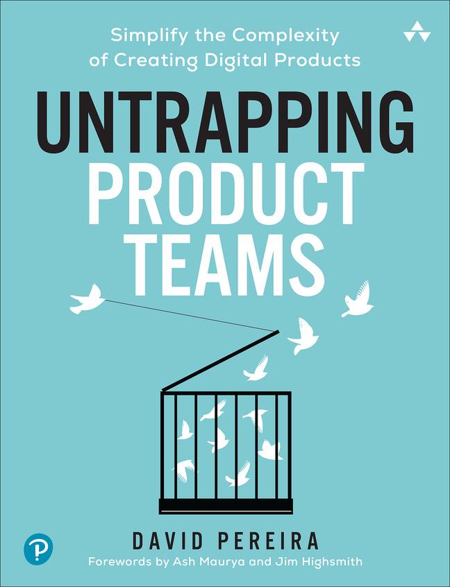 Knjiga Untrapping Product Teams 