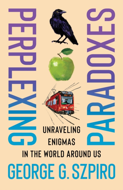E-knjiga Perplexing Paradoxes George G. Szpiro
