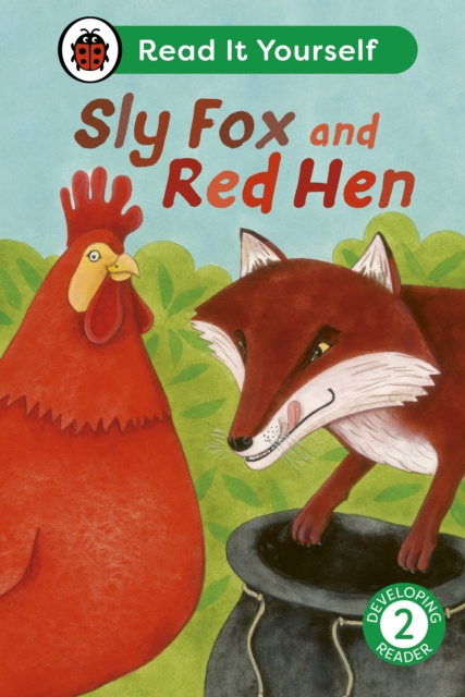 E-Book Sly Fox and Red Hen: Read It Yourself - Level 2 Developing Reader Ladybird