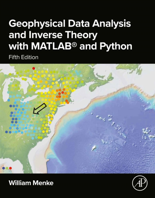 E-book Geophysical Data Analysis and Inverse Theory with MATLAB(R) and Python William Menke