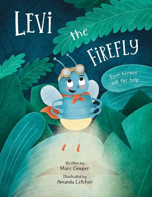 Knjiga Levi the Firefly Marc Cowper