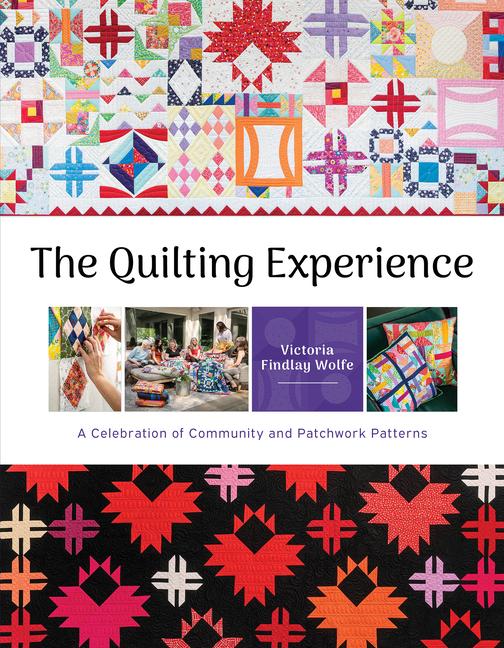 Knjiga The Quilting Experience Victoria Findlay Wolfe
