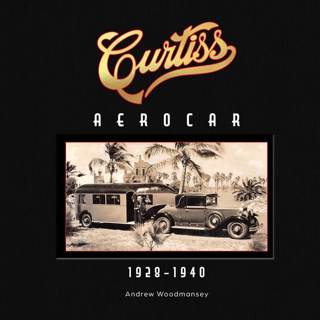 Boek Curtiss Aerocar Andrew Woodmansey