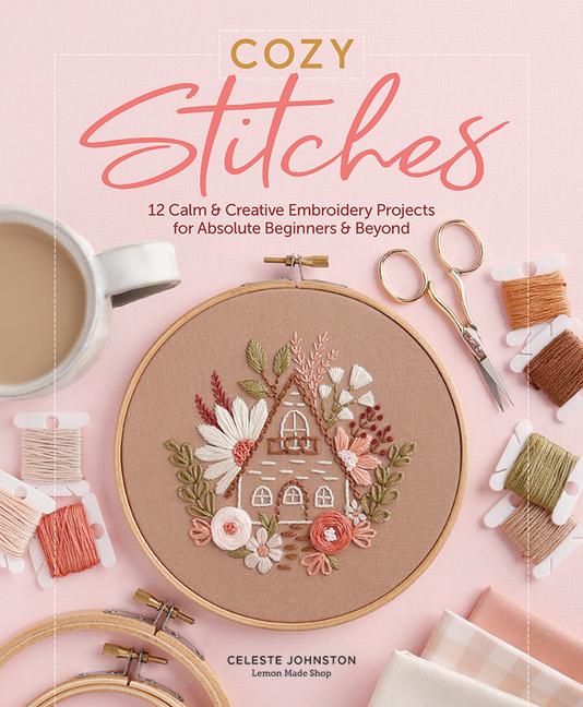 Kniha Cozy Stitches Celeste Johnston