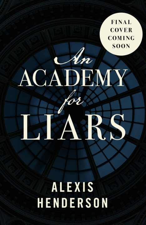 Kniha An Academy for Liars 