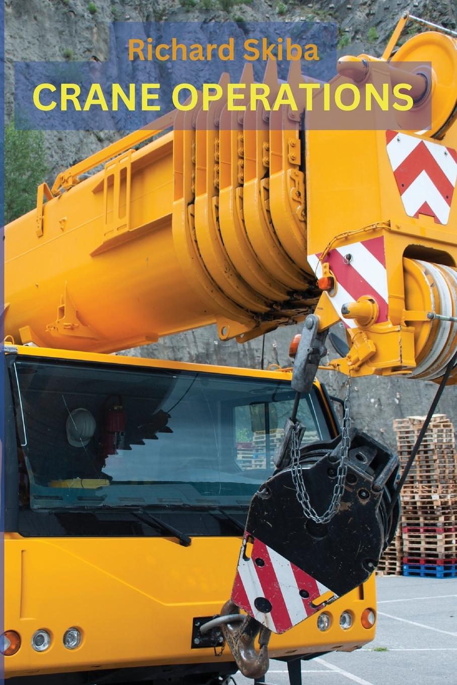 Knjiga Crane Operations Richard Skiba