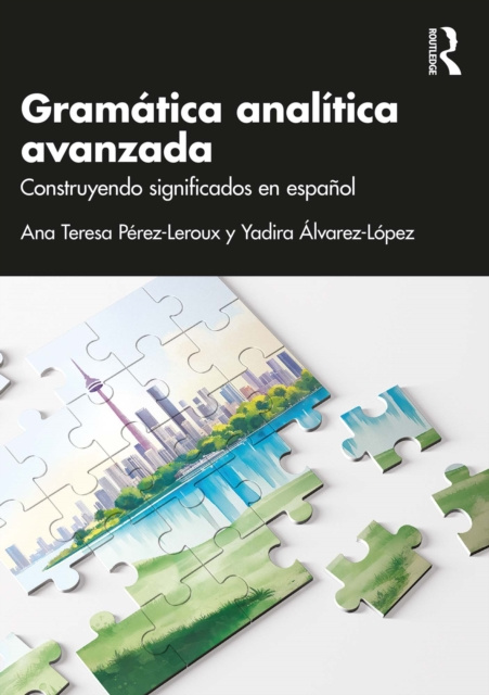 E-kniha Gramatica analitica avanzada Ana Teresa Perez-Leroux