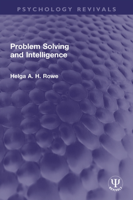 E-knjiga Problem Solving and Intelligence Helga A. H. Rowe