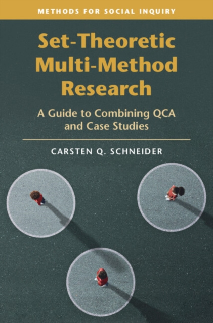 E-knjiga Set-Theoretic Multi-Method Research Carsten Q. Schneider