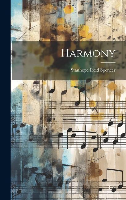 Knjiga Harmony Stanhope Reid Spencer