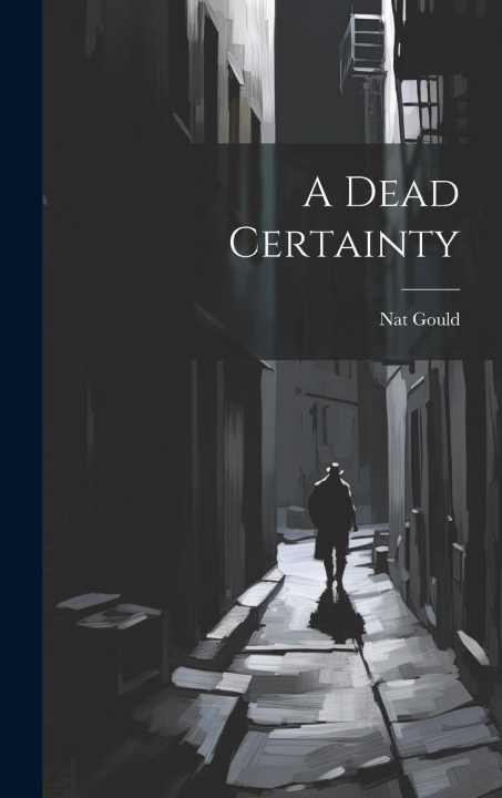Knjiga A Dead Certainty Nat Gould