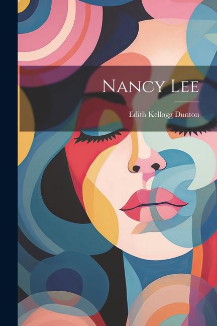 Knjiga Nancy Lee Edith Kellogg Dunton