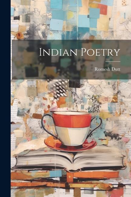 Boek Indian Poetry Romesh Dutt