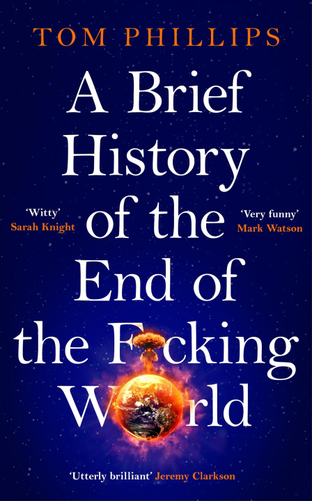 Book A Brief History of the End of the F*cking World 