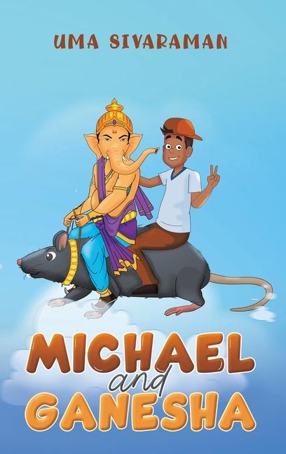 Knjiga Michael and Ganesha Uma Sivaraman