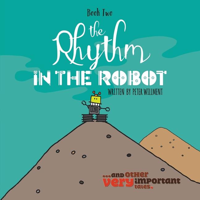 Buch The Rhythm in the Robot Peter Willment