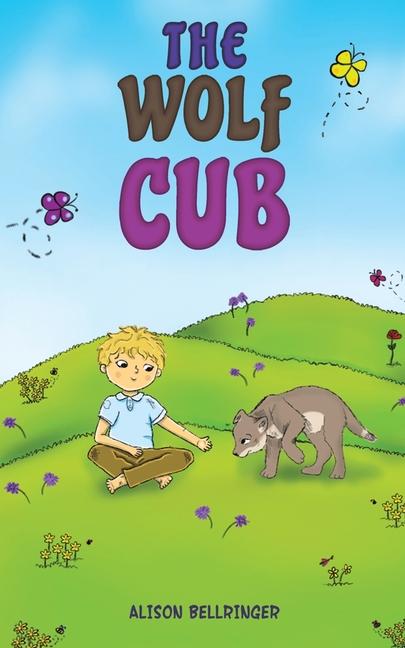 Knjiga The Wolf Cub Alison Bellringer