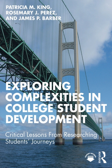 E-book Exploring Complexities in College Student Development Patricia M. King