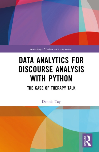 E-knjiga Data Analytics for Discourse Analysis with Python Dennis Tay