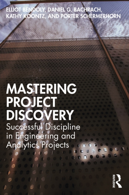 E-kniha Mastering Project Discovery Elliot Bendoly