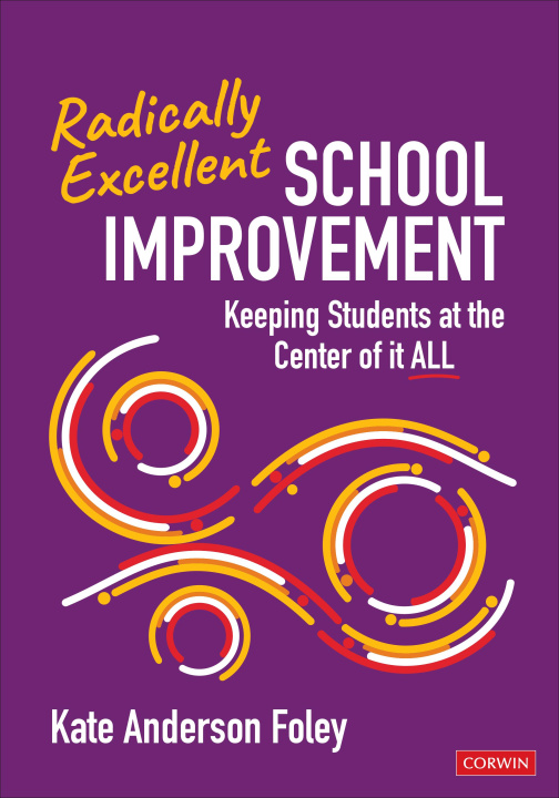 Boek Radically Excellent School Improvement Kate Anderson Foley