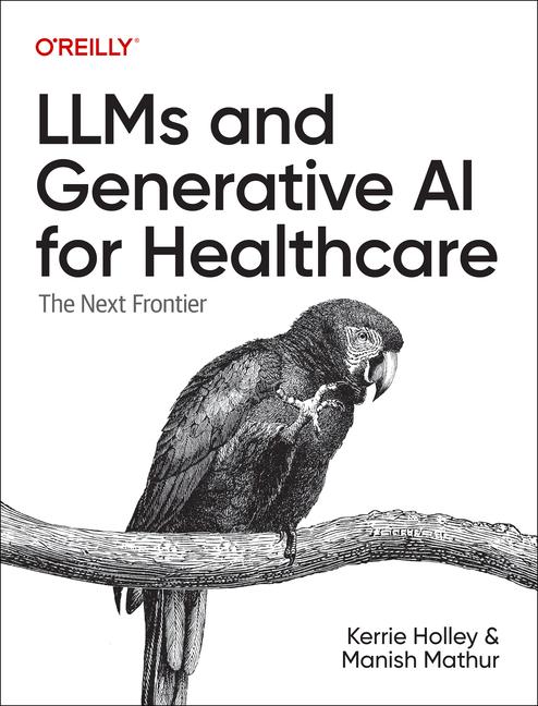 Libro LLMs and Generative AI for Healthcare Kerrie Holley