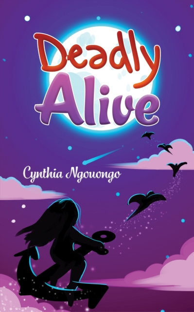 E-knjiga Deadly Alive Cynthia Ngouongo