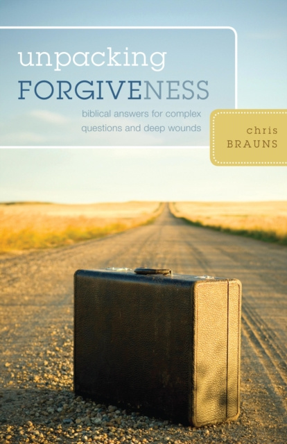 E-book Unpacking Forgiveness Chris Brauns